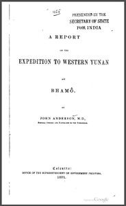 A Report on the Expedition to Western Yunan via Bhamo